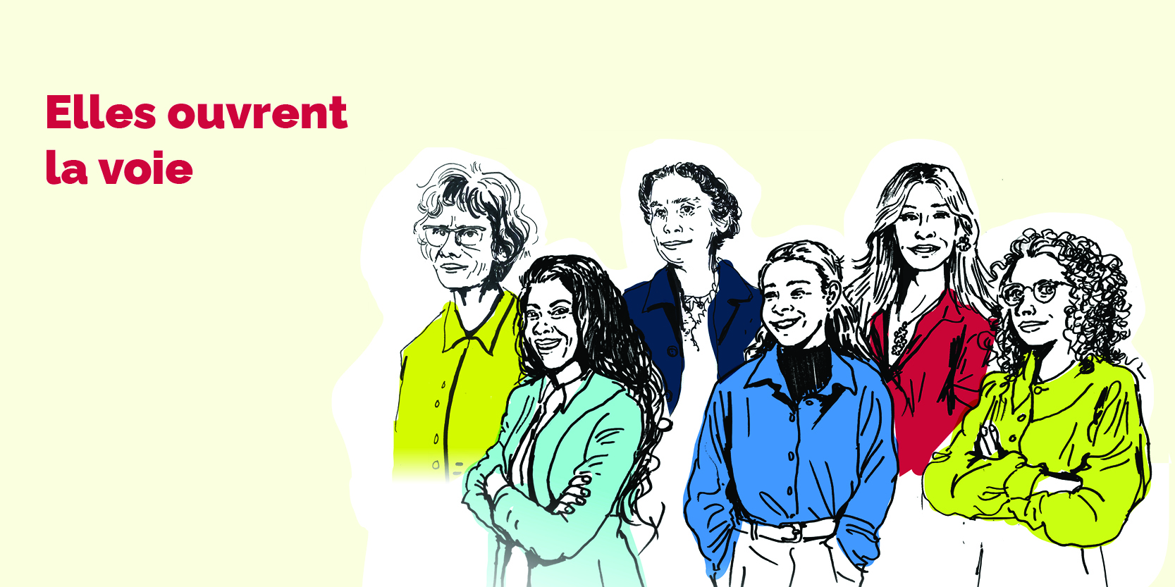 Elles ouvrent la voie